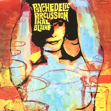 Hal Blaine - Psychedelic Percussion LP
