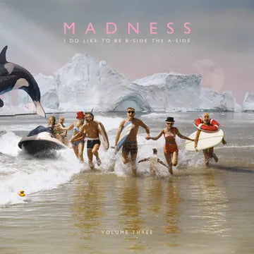 Madness - I Do Like To Be B-Side The A-Side, Vol. 3 LP