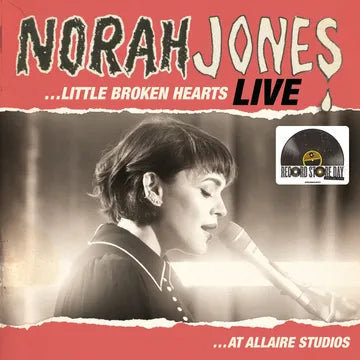 Norah Jones - Little Broken Hearts: Live At Allaire Studios LP