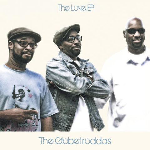 Globetroddas - The Love EP