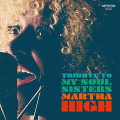 Martha High - Tribute To My Soul Sisters LP