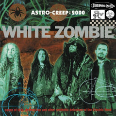 White Zombie - Astro-Creep: 2000 LP (180g Audiophile)