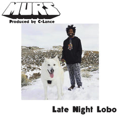 Murs x C-Lance - Late Night Lobo b/w Psychedelic Steve 7-Inch