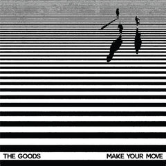 The Goods - Make Your Move EP