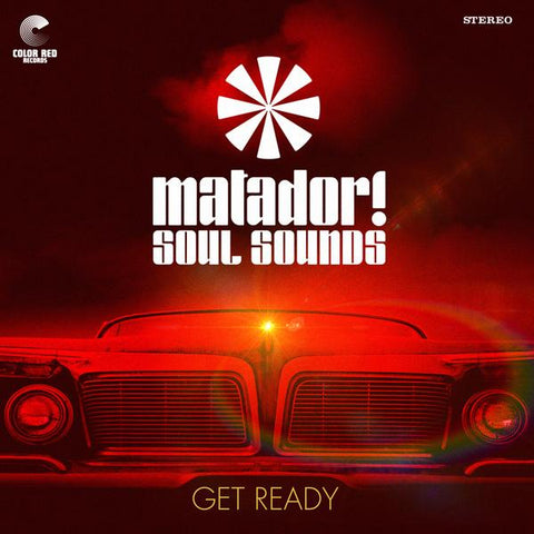 Matador! Soul Sounds - Get Ready LP
