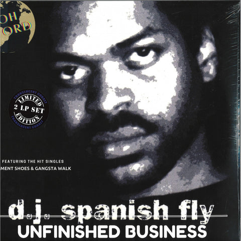 DJ Spanish Fly - Unfinished Business 2LP