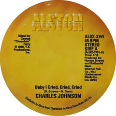 Charles Johnson - Baby I Cried 7-Inch