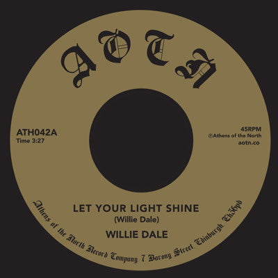 Wille Dale - Let Your Light Shine 7-Inch