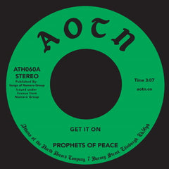 Prophets Of Peace - Get It On 7-Inch