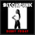 Debby Friday - Bitchpunk Cassette