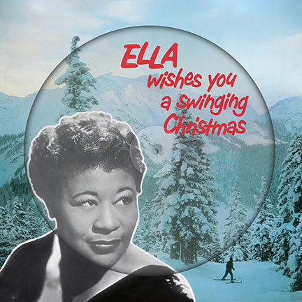 Ella Fitzgerald - Wishes You A Swinging Christmas LP (Picture Disc)