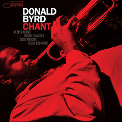 Donald Byrd - Chant LP (Blue Note Tone Poet Series)