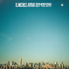 El Michels Affair - Sounding Out The City LP