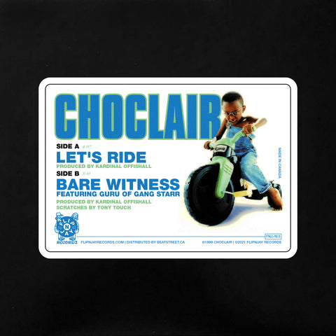Choclair - Let's Ride / Bare Witness 7-Inch