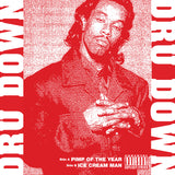 Dru Down - Pimp Of The Year / Ice Cream Man 7-Inch