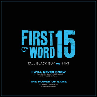 Tall Black Guy Vs. 14kt - First Word 15 7-Inch