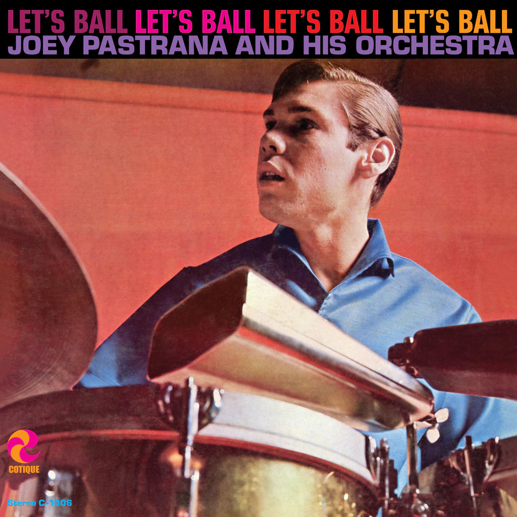 Joey Pastrana - Let's Ball LP
