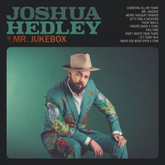 Joshua Hedley - Mr. Jukebox LP