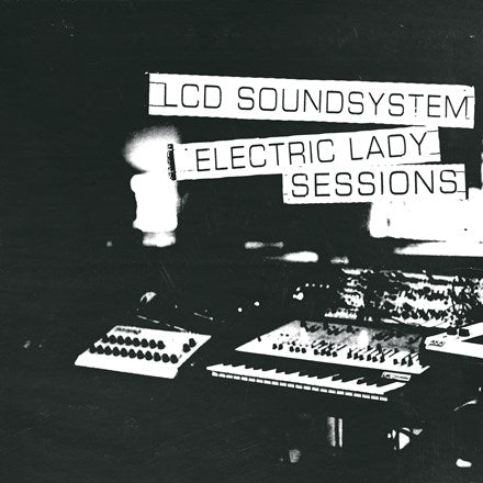 LCD Soundsystem - Electric Lady Sessions 2LP