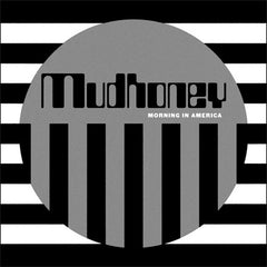 Mudhoney - Morning In America LP