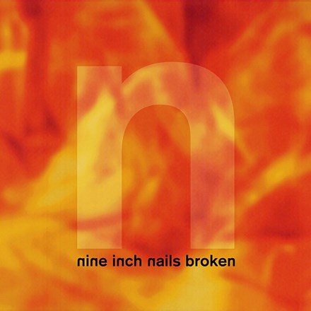 Nine Inch Nails - Broken EP + 7-Inch