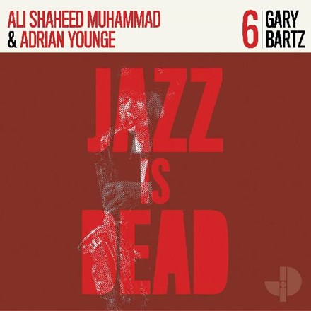 Adrian Younge and Ali Shaheed Muhammad - Gary Bartz LP