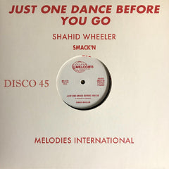 Shahid Wheeler - Just One Dance Before You Go