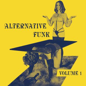Alternative Funk Volume 1 LP