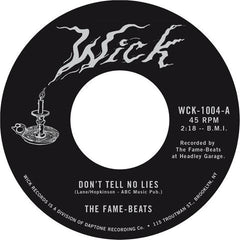 The Fame Beats - Don't Tell No Lies 7-Inch