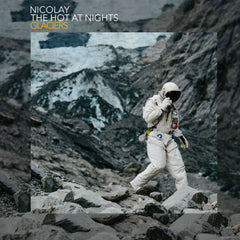 Nicolay & The Hot At Nights - Glaciers LP