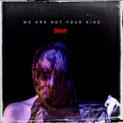 Slipknot – We Are Not Your Kind 2LP