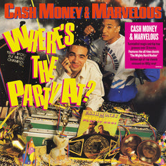 Cash Money & Marvelous ‎– Where's The Party At? LP