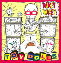 Toy Dolls - Wakey Wakey! LP