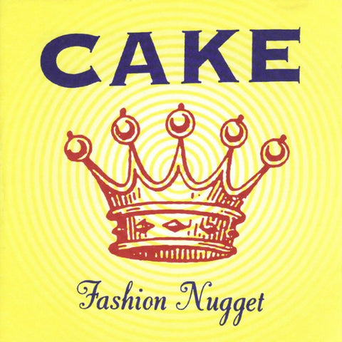 Cake - Fashion Nugget LP