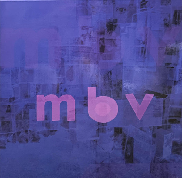 My Bloody Valentine - m b v LP – Beat Street Records