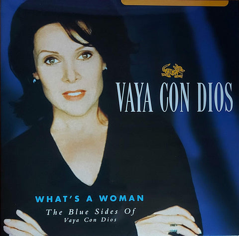 Vaya Con Dios - What's A Woman: The Blue Sides Of Vaya Con Dios 2LP (Blue Vinyl)