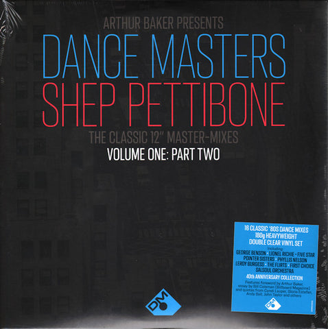Arthur Baker / Shep Pettibone – Dance Masters: Shep Pettibone (The Classic 12" Master-Mixes) (Volume One: Part Two) 2LP