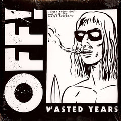 Off! - Wasted Years LP