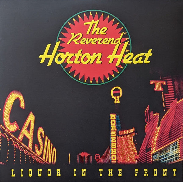 The Reverend Horton Heat – Liquor In The Front LP
