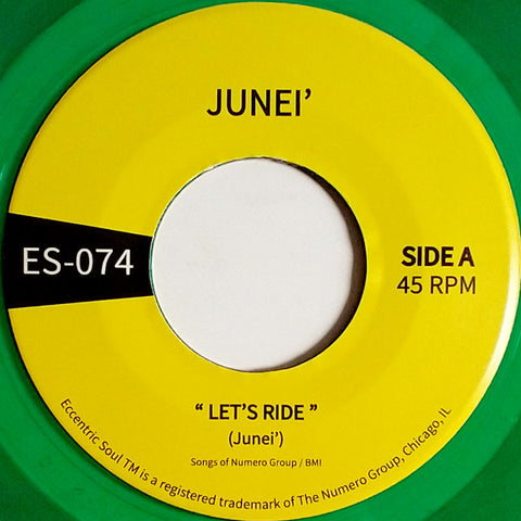 Junei' – Let's Ride / You Must Go On 7-Inch