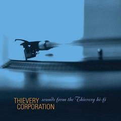 Thievery Corporation - Sounds From The Thievery Hi-Fi 2LP