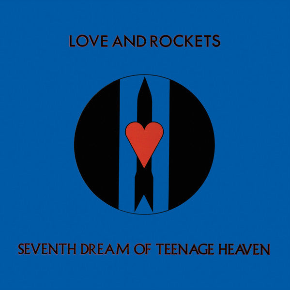 Love And Rockets – Seventh Dream Of Teenage Heaven LP