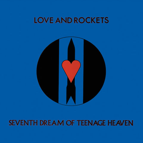 Love And Rockets – Seventh Dream Of Teenage Heaven LP