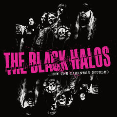 The Black Halos - ....How The Darkness Doubled LP