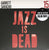 Garrett Saracho, Ali Shaheed Muhammad & Adrian Younge – Jazz Is Dead 15 LP (Orange Vinyl)