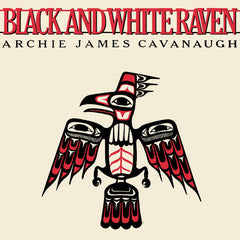 Archie James Cavanaugh – Black And White Raven LP (White Vinyl)