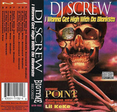 DJ Screw - I Wanna Get High With Da Blanksta Cassette