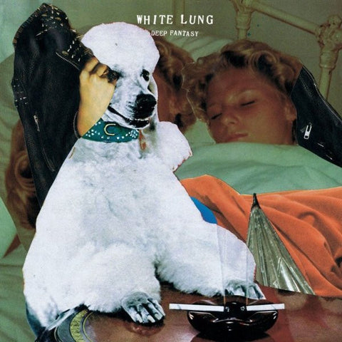 White Lung - Deep Fantasy LP