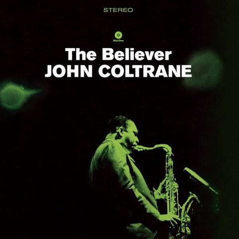 John Coltrane - The Believer LP