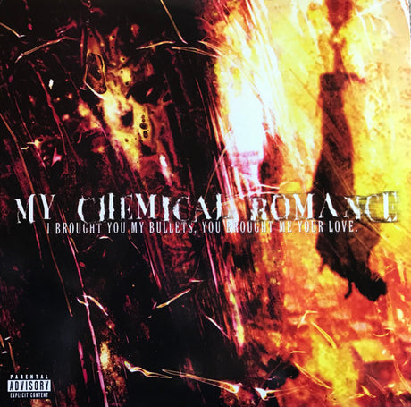 Album cover for My Chemical Romance's 'I Brought You My Bullets, You Brought Me Your Love' featuring a dark, fiery backdrop with the band's name and album title.